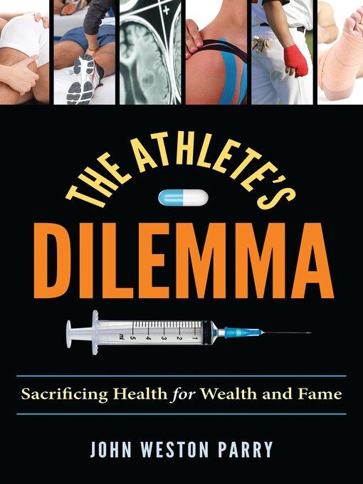 Title details for The Athlete's Dilemma by John Weston Parry - Wait list
